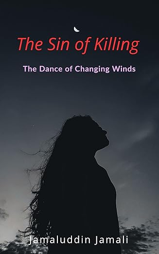 The Sin of Killing: The Dance of Changing Winds